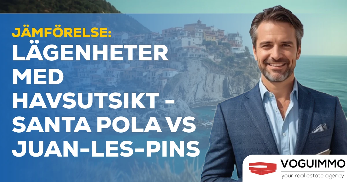 Jämförelse: Lägenheter med havsutsikt - Santa Pola vs Juan-les-Pins