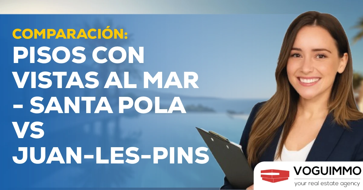 Comparación: pisos con vistas al mar - Santa Pola vs Juan-les-Pins