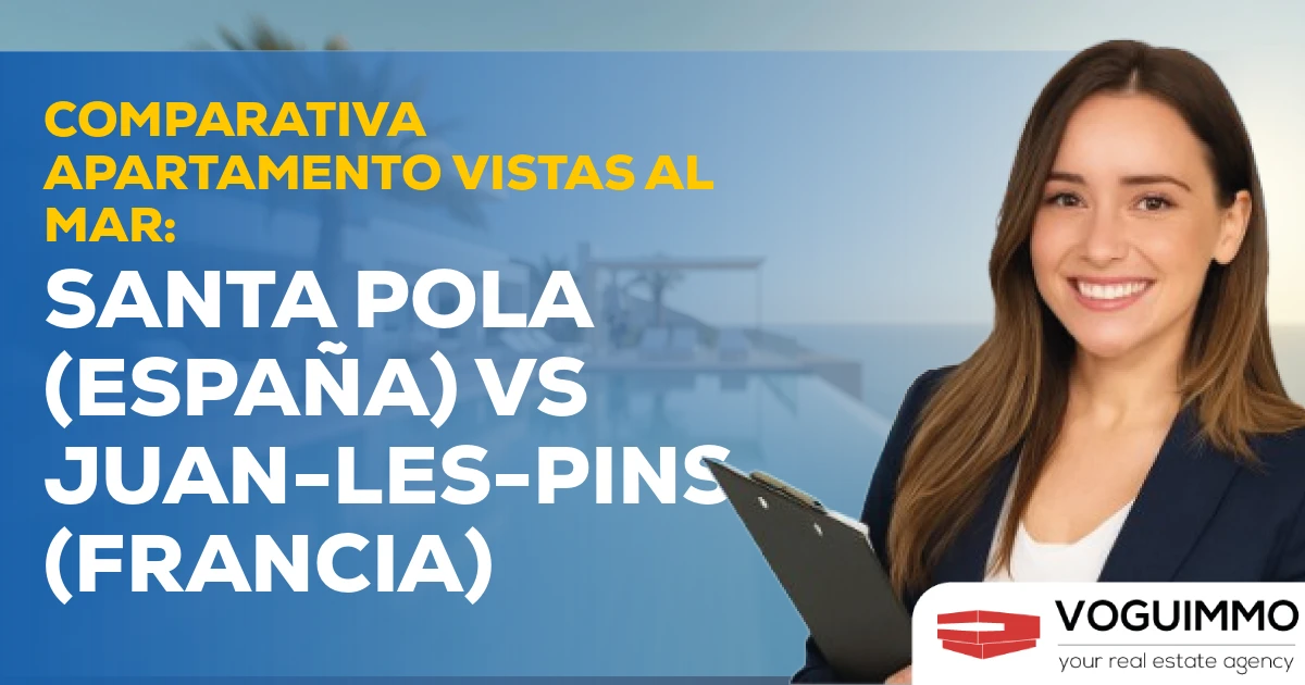 Comparativa Apartamento Vistas al Mar: Santa Pola (España) vs Juan-les-Pins (Francia)