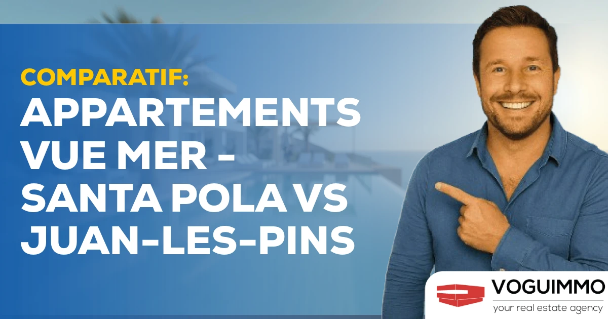 Comparatif Appartement Vue Mer : Santa Pola (Espagne) vs Juan-les-Pins (France)