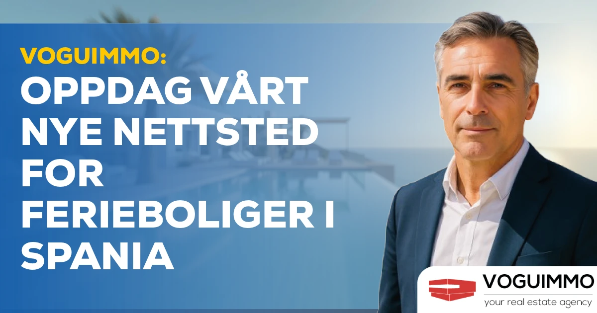 VOGUIMMO: Oppdag vårt nye nettsted for ferieboliger i Spania