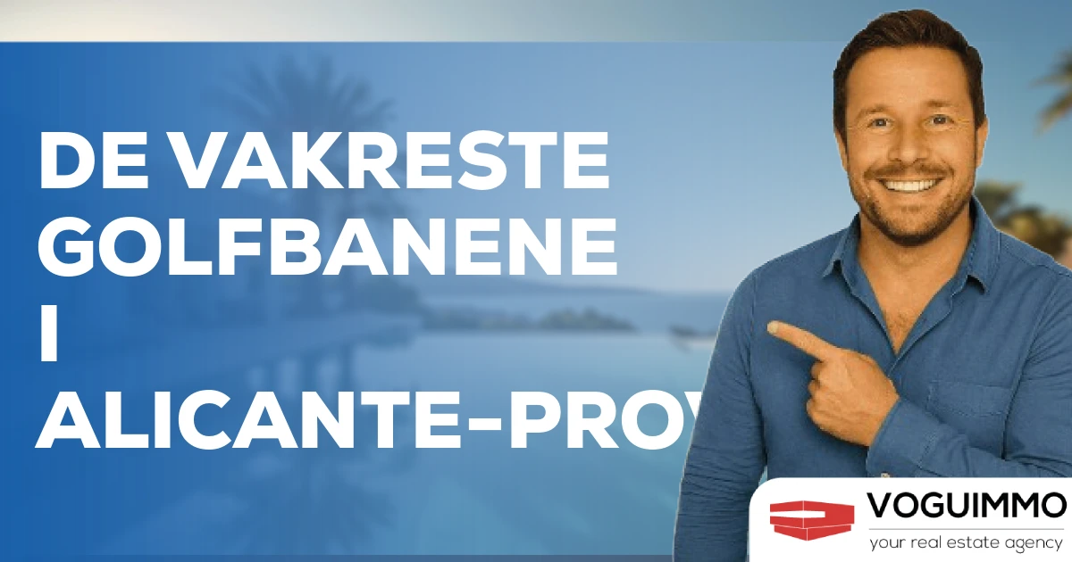 De vakreste golfbanene i Alicante-provinsen