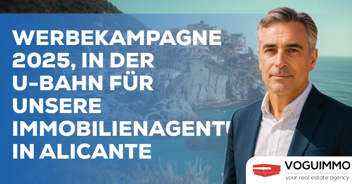 Werbekampagne 2025, in der U-Bahn für unsere Immobilienagentur in Alicante
