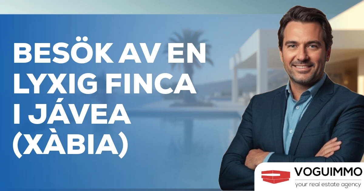 Besök av en lyxig finca i Jávea (Xàbia)