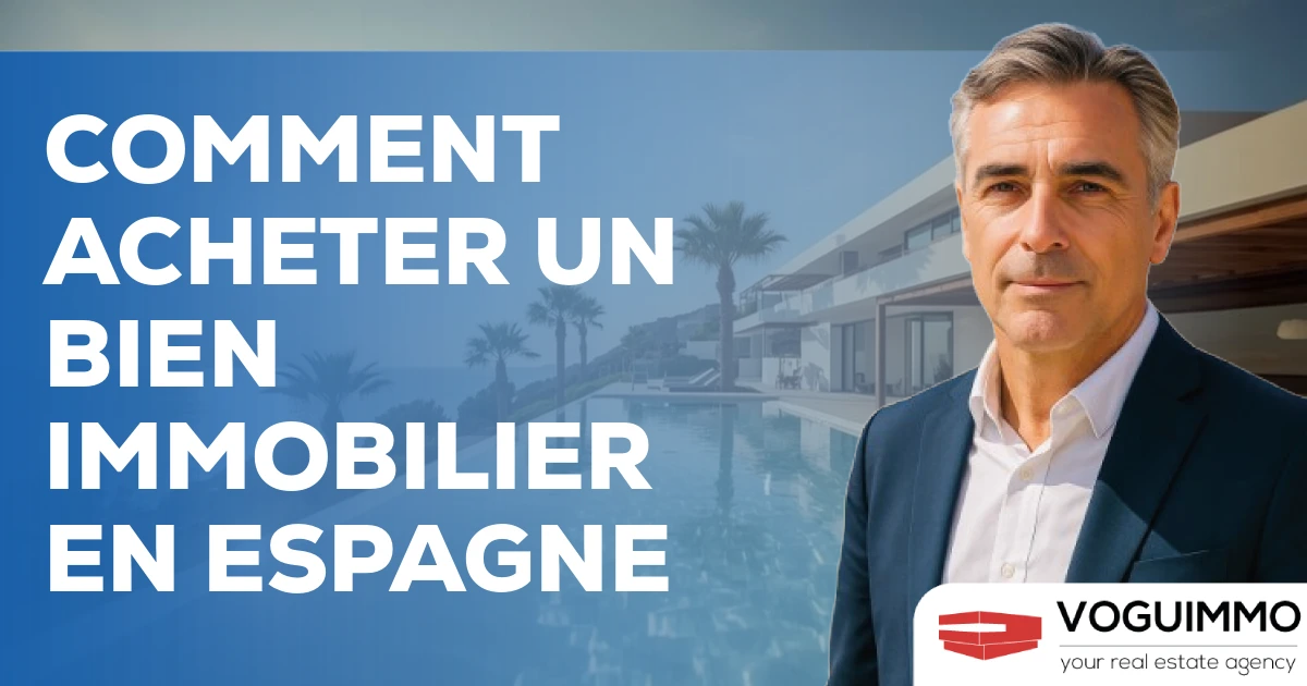 Comment acheter un bien immobilier en Espagne