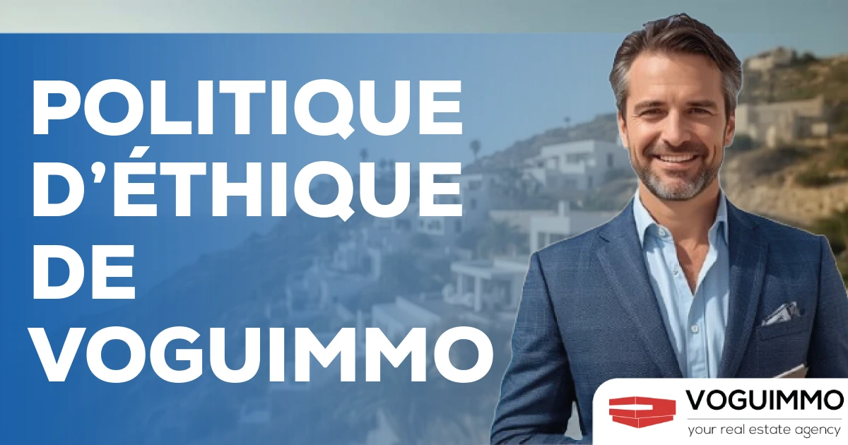 Politique d’éthique de VOGUIMMO