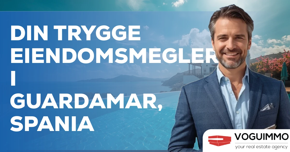 Din trygge eiendomsmegler i Guardamar, Spania