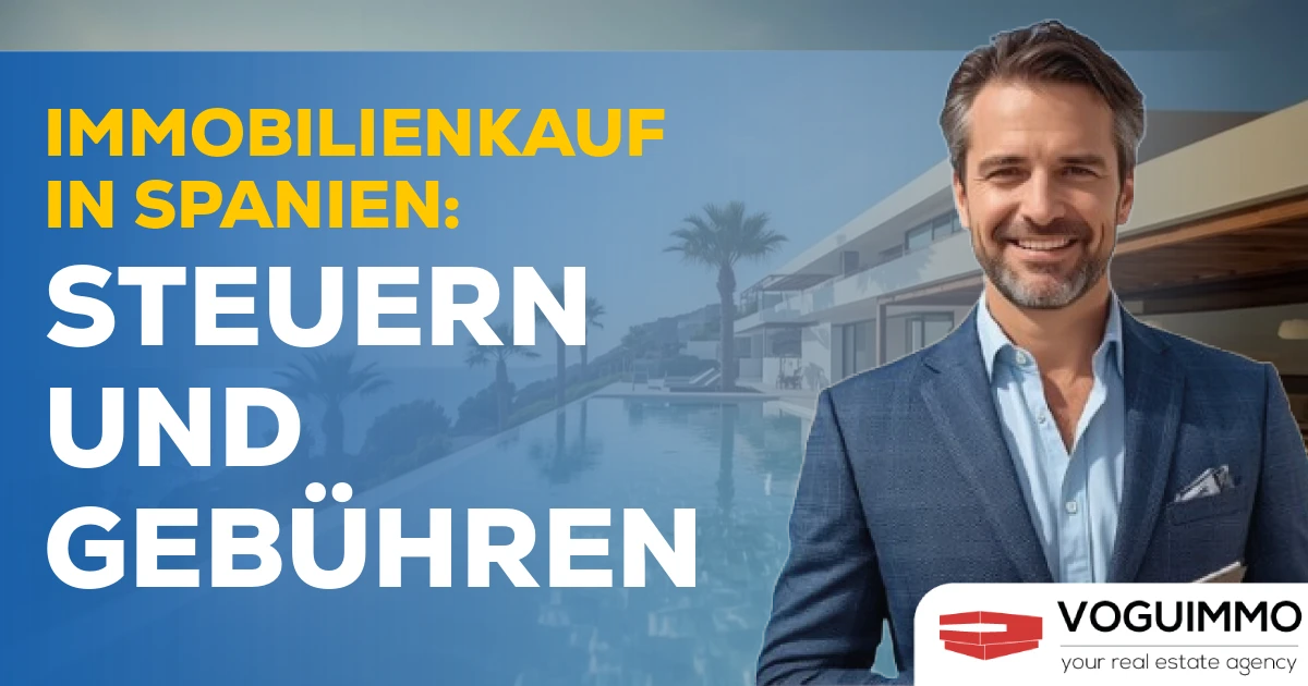 Immobilienkauf in Spanien: Steuern und Gebühren