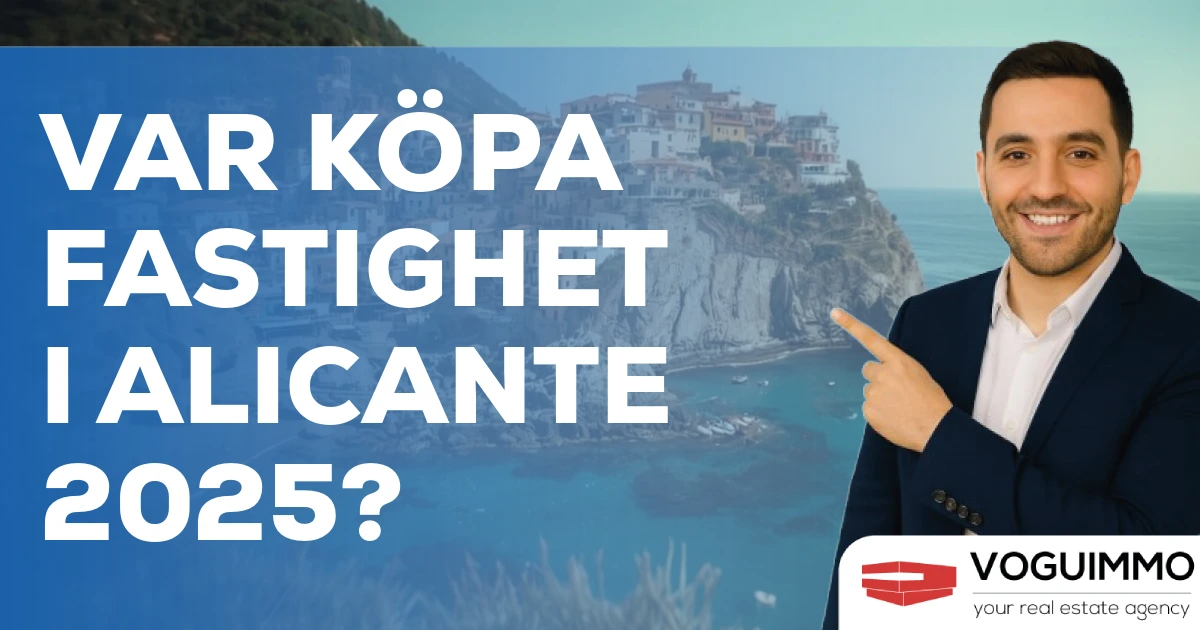 Var man kan köpa fastighet i Alicante 2025?