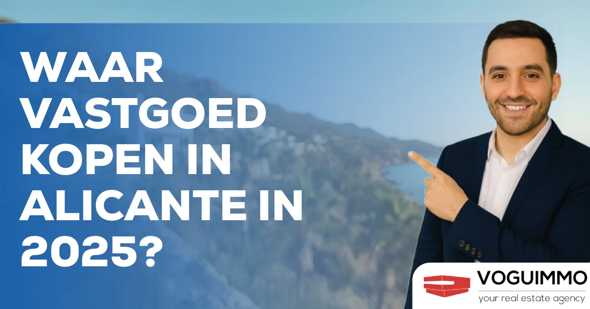 Waar vastgoed kopen in Alicante in 2025?