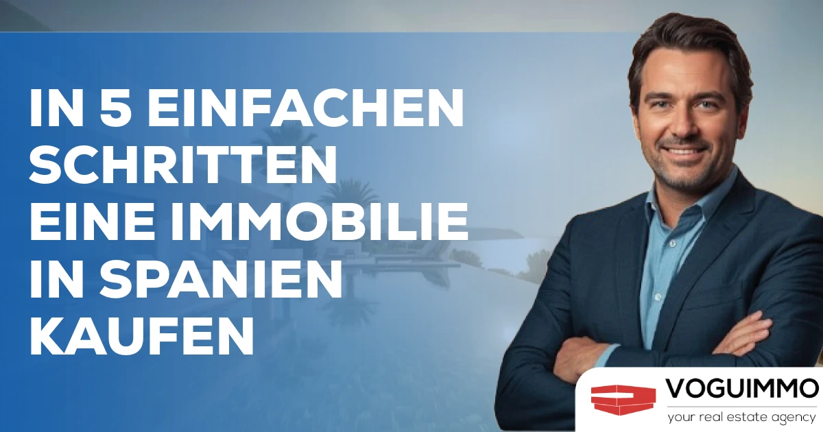 In 5 einfachen Schritten eine Immobilie in Spanien kaufen