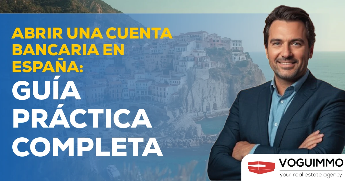 Abrir una cuenta bancaria en España: guía práctica completa
