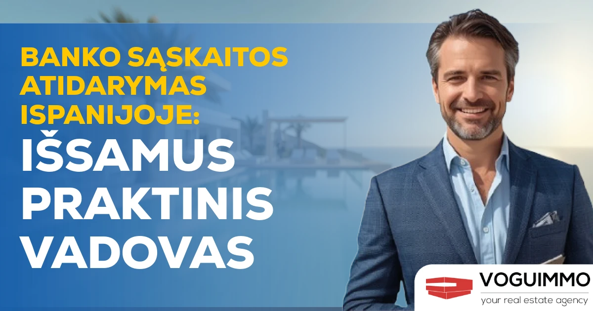 Banko sąskaitos atidarymas Ispanijoje: išsamus praktinis vadovas