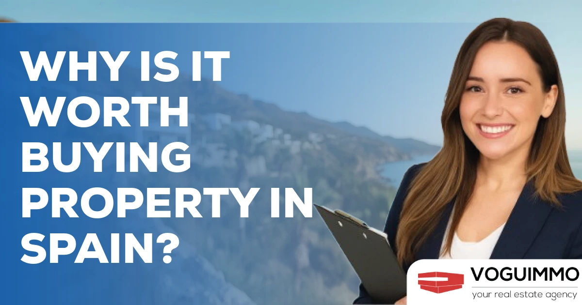 Why is it worth buying property in Spain?