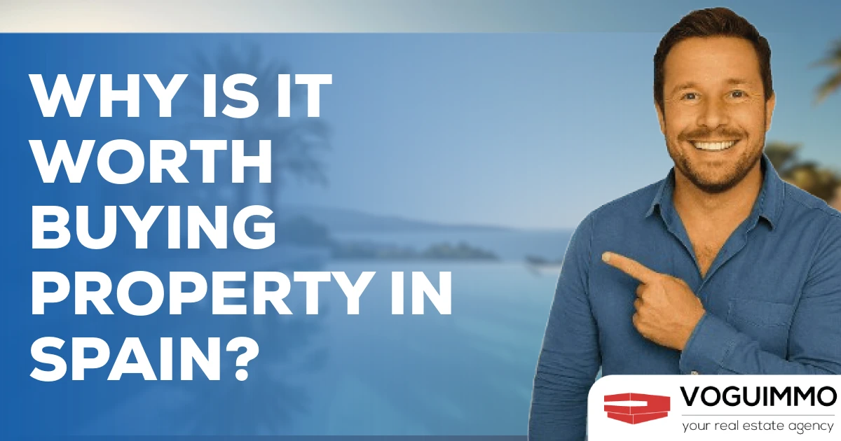 Why is it worth buying property in Spain?