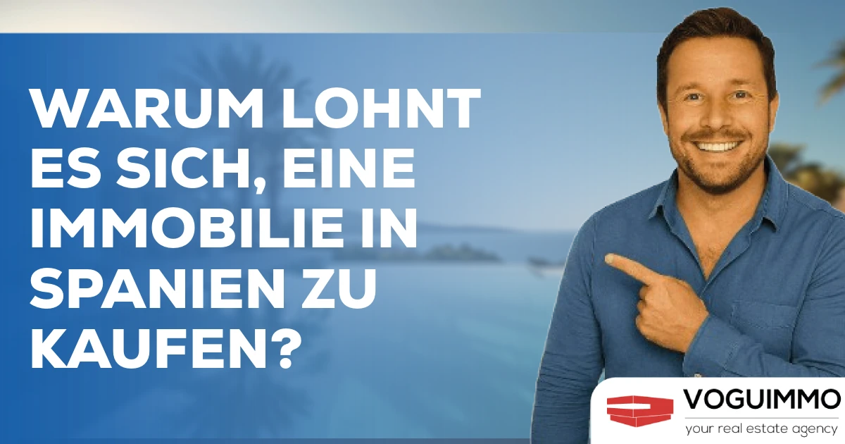 Warum lohnt es sich, eine Immobilie in Spanien zu kaufen?