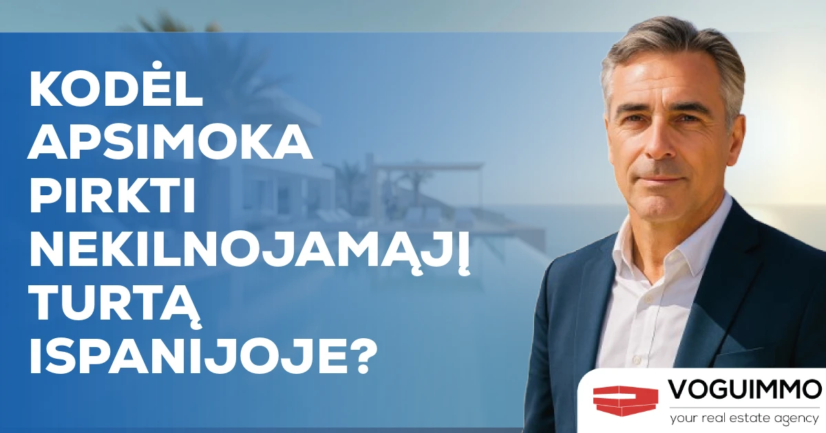 Kodėl apsimoka pirkti nekilnojamąjį turtą Ispanijoje?