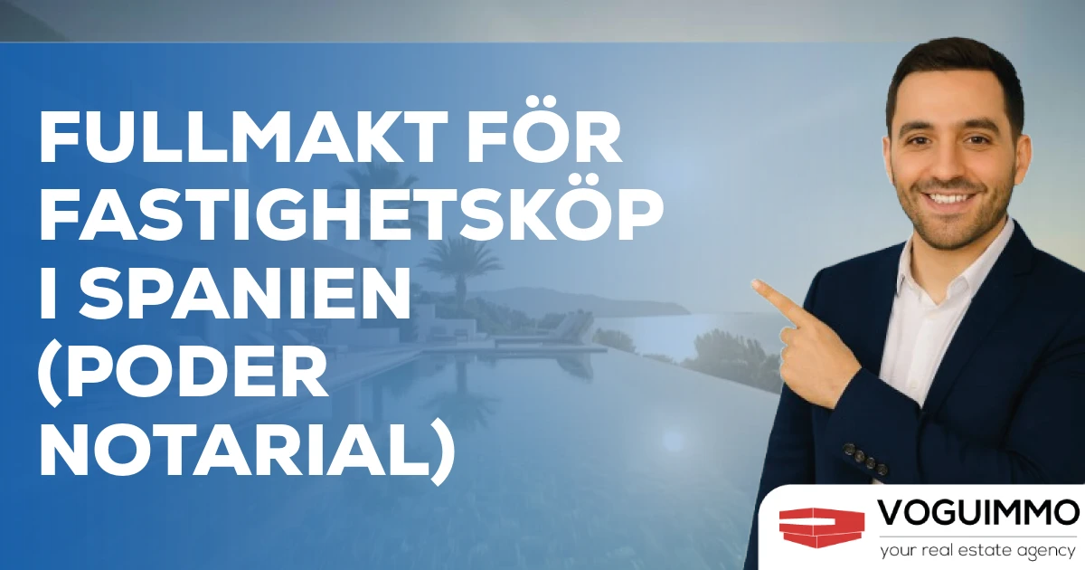 Fullmakt för fastighetsköp i Spanien (Poder Notarial)