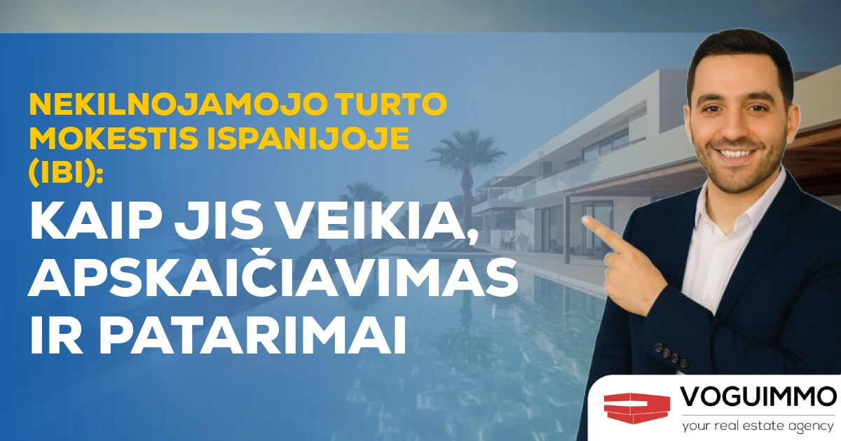 Nekilnojamojo turto mokestis Ispanijoje (IBI): kaip jis veikia, apskaičiavimas ir patarimai