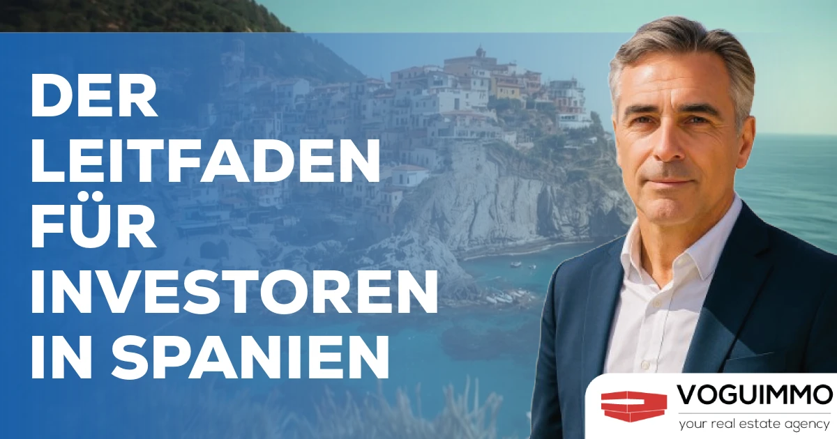 Der Leitfaden für Immobilieninvestoren in Spanien