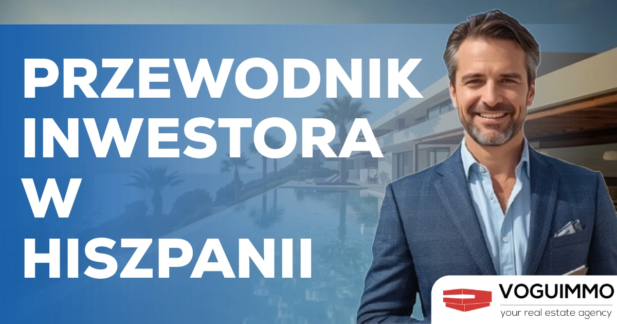 Przewodnik Inwestora w Hiszpanii