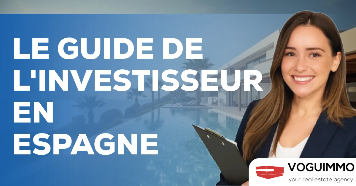 Le guide de l'investisseur en Espagne