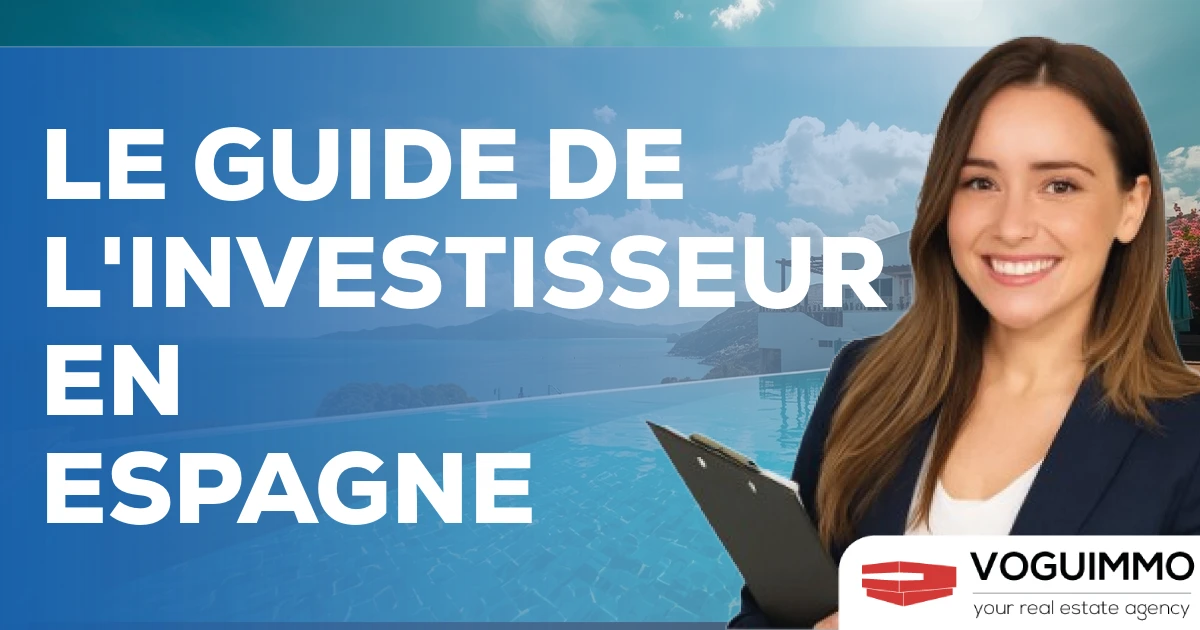 Le guide de l'investisseur en Espagne