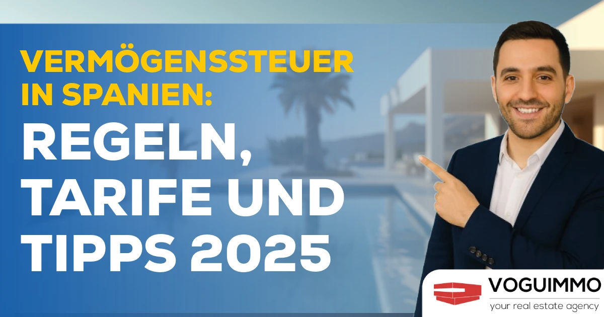 Vermögenssteuer in Spanien: Regeln, Tarife und Tipps 2025