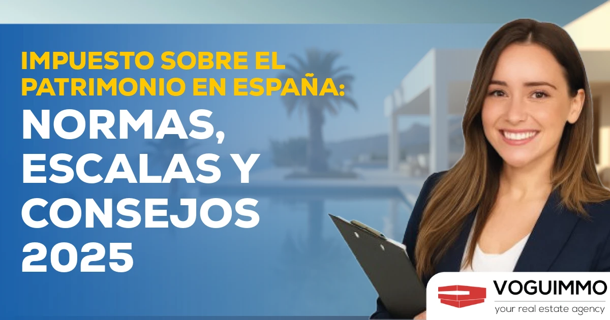 Impuesto sobre el Patrimonio en España: normas, escalas y consejos 2025