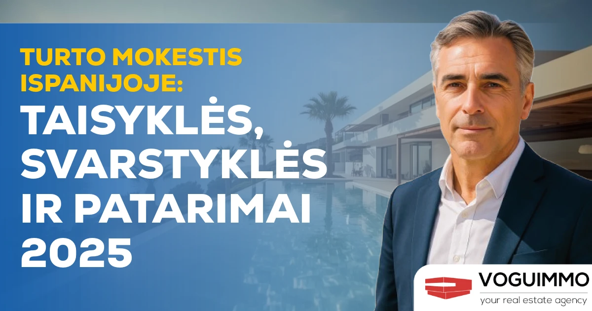 Turto mokestis Ispanijoje: taisyklės, svarstyklės ir patarimai 2025