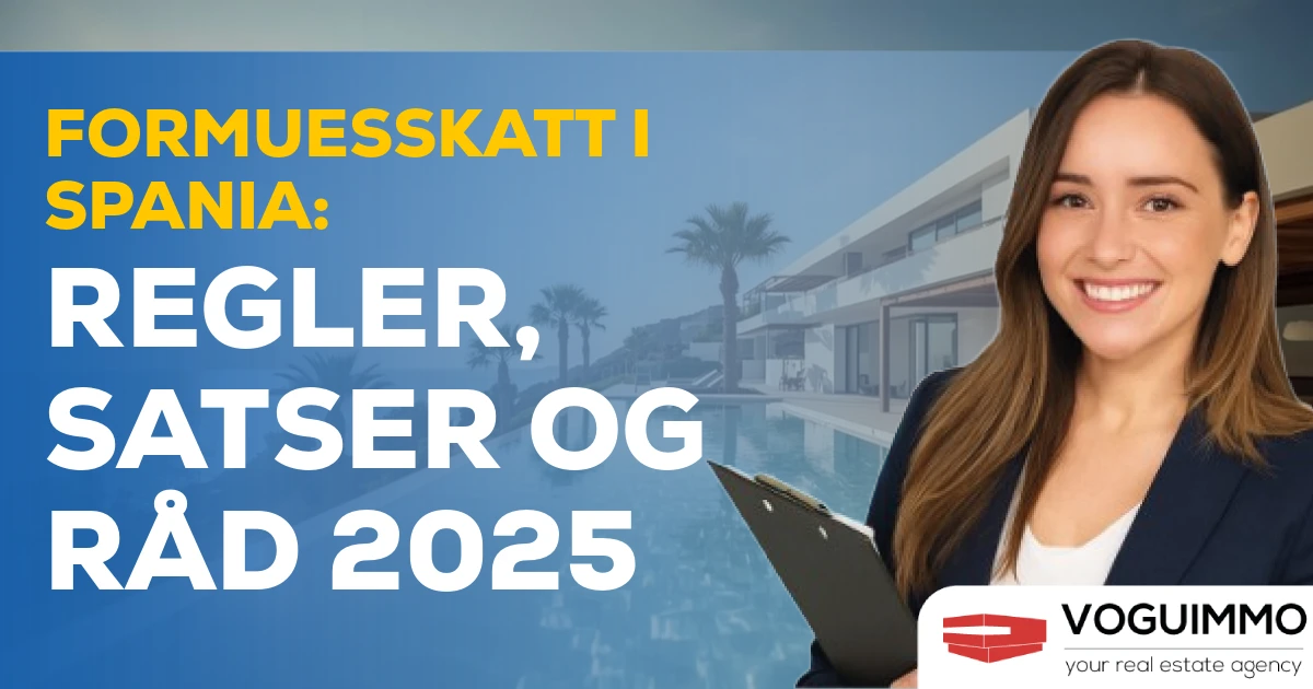 Formuesskatt i Spania: regler, satser og råd 2025