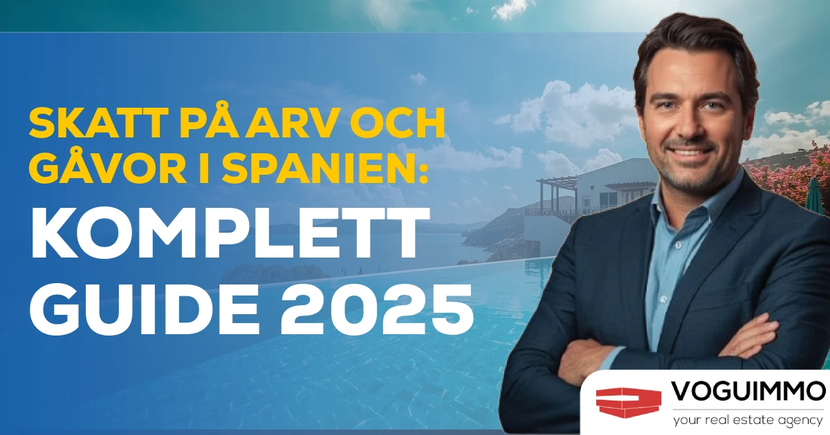 Skatt på arv och gåvor i Spanien: komplett guide 2025