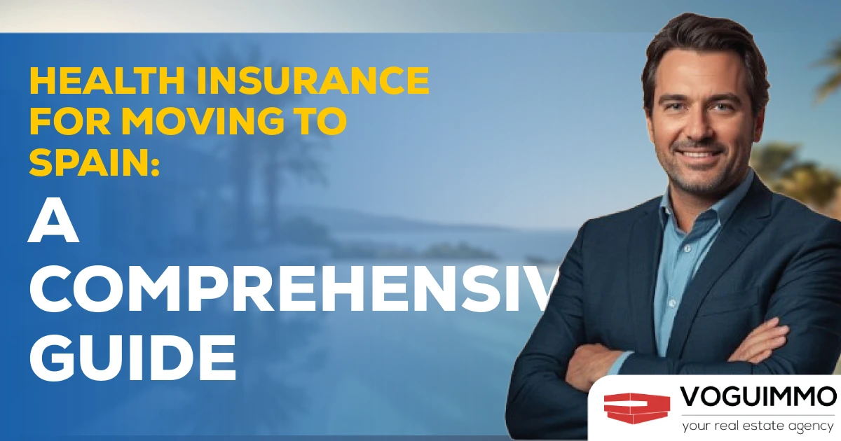 Health Insurance for Moving to Spain: A Comprehensive Guide