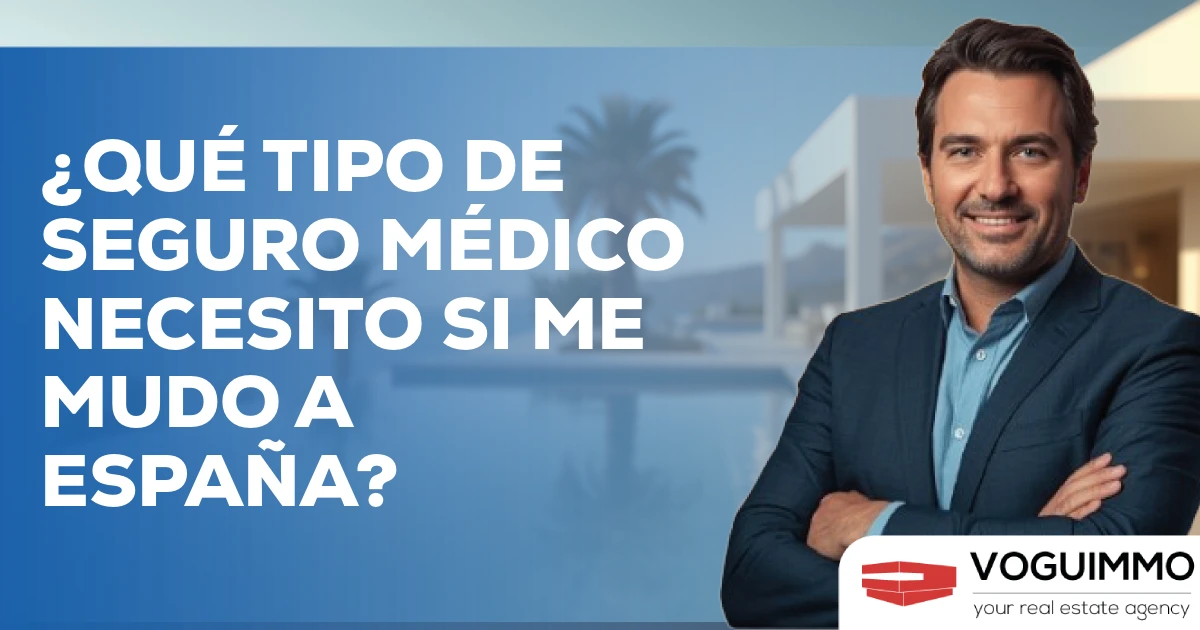 ¿Qué tipo de seguro médico necesito si me mudo a España?