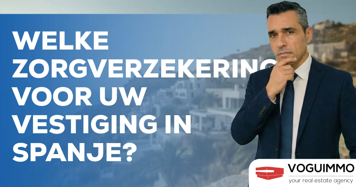 Welke zorgverzekering voor uw vestiging in Spanje?