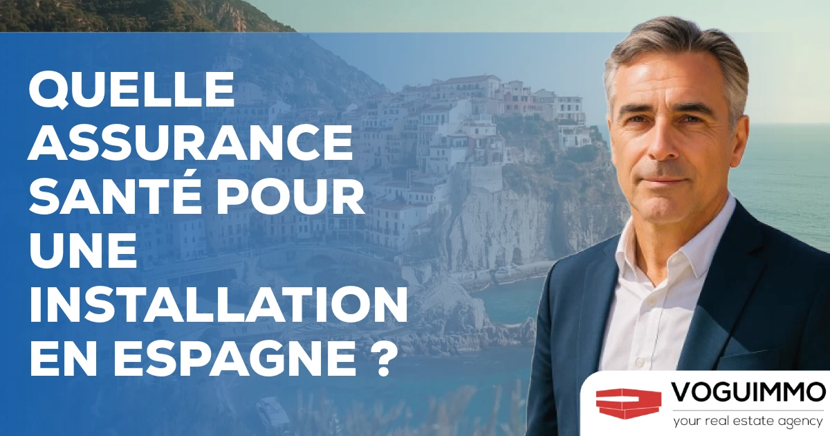Quelle assurance santé pour une installation en Espagne ?