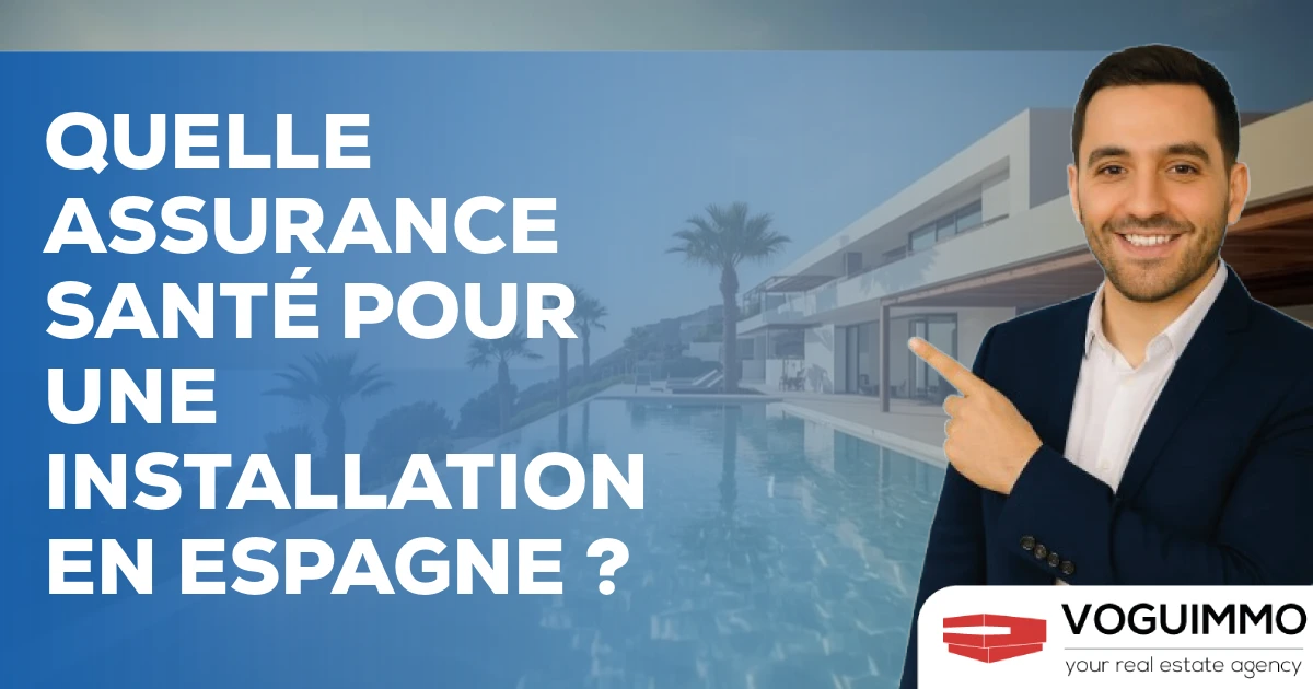 Quelle assurance santé pour une installation en Espagne ?