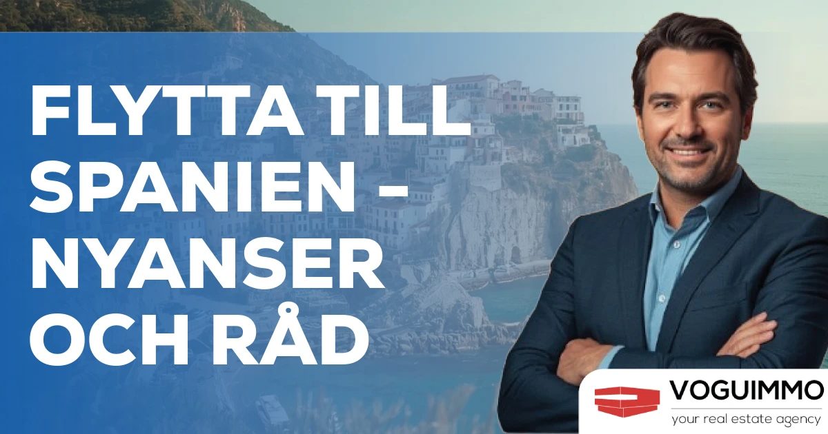 Flytta till Spanien - nyanser och råd
