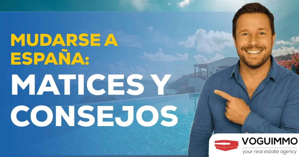 Mudarse a España: matices y consejos