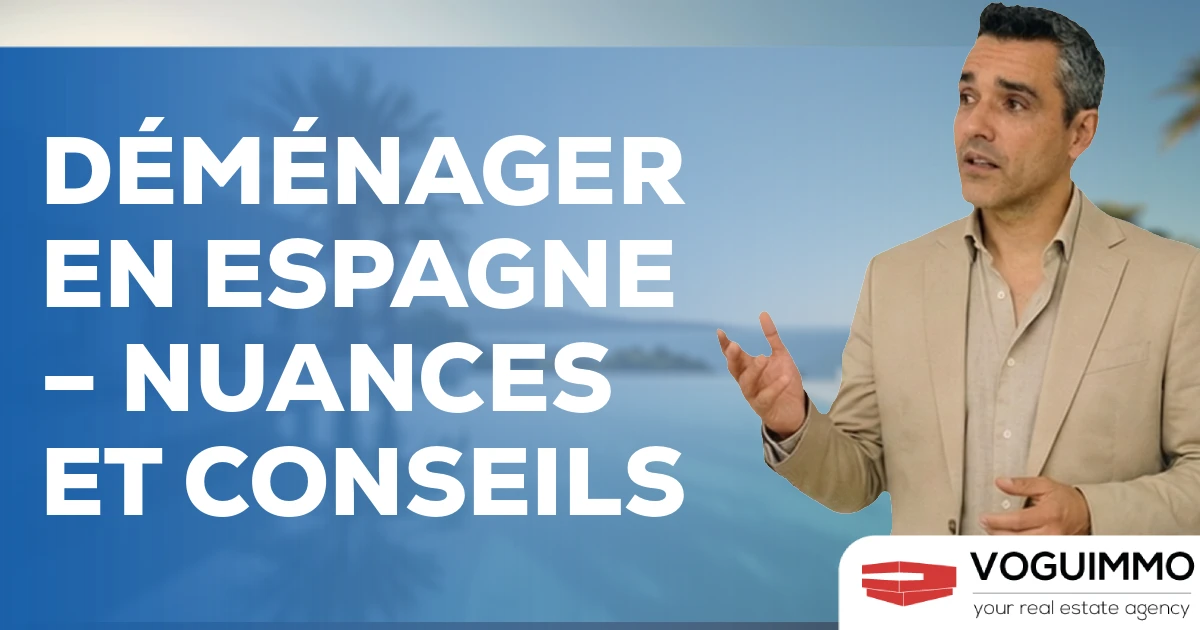 Déménager en Espagne – nuances et conseils