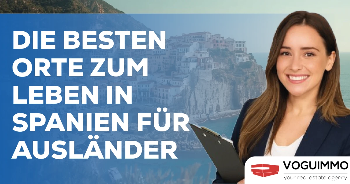 Die besten Orte zum Leben in Spanien für Ausländer