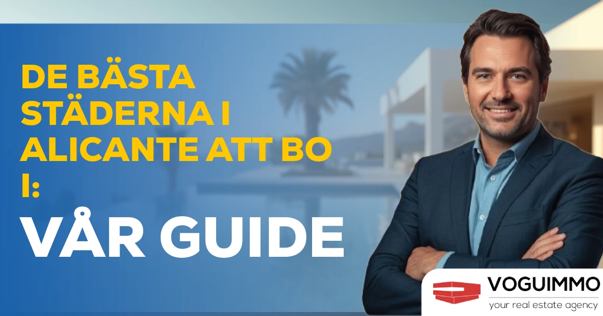 De bästa städerna i Alicante att bo i: Vår guide