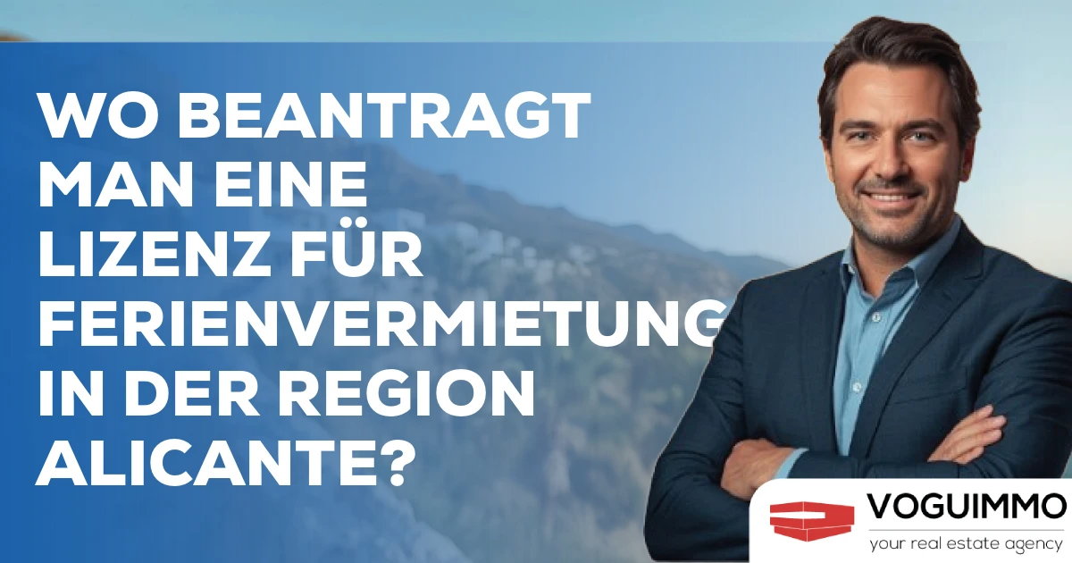 Wo beantragt man eine Lizenz für Ferienvermietung in der Region Alicante?