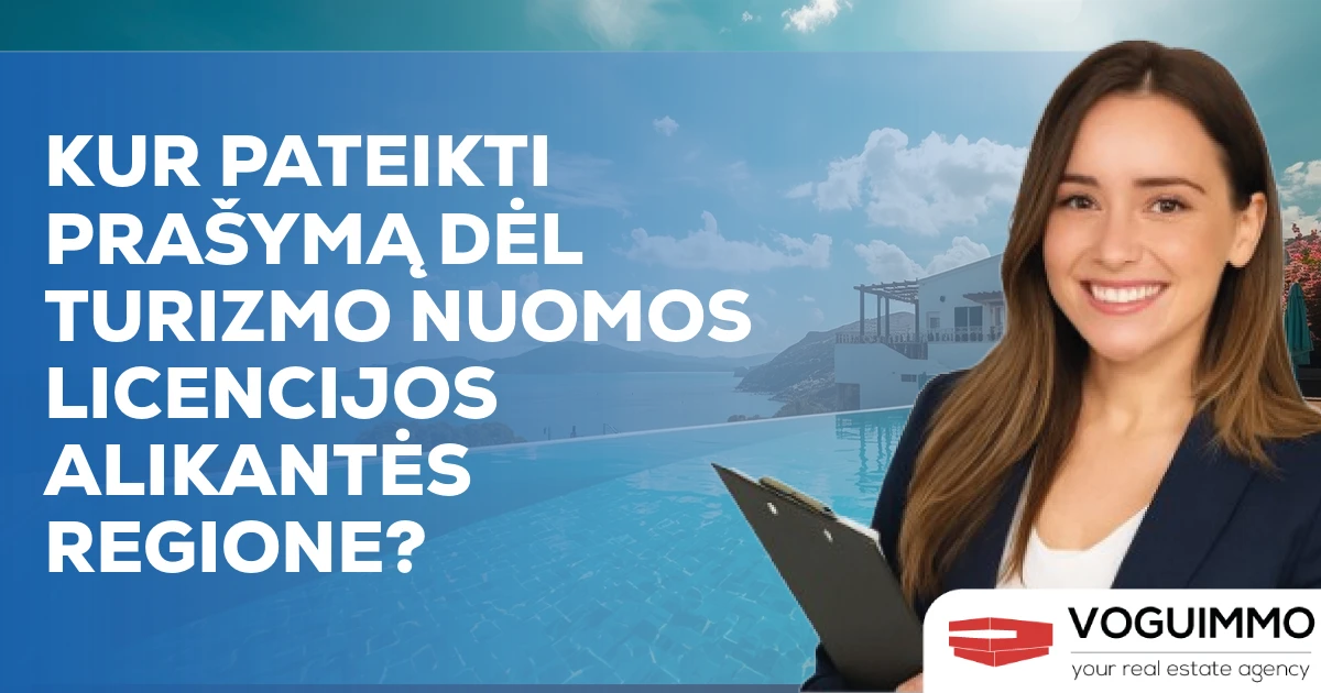 Kur pateikti prašymą dėl turizmo nuomos licencijos Alikantės regione?