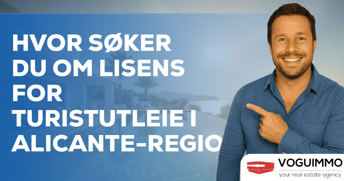 Hvor søker du om lisens for turistutleie i Alicante-regionen?