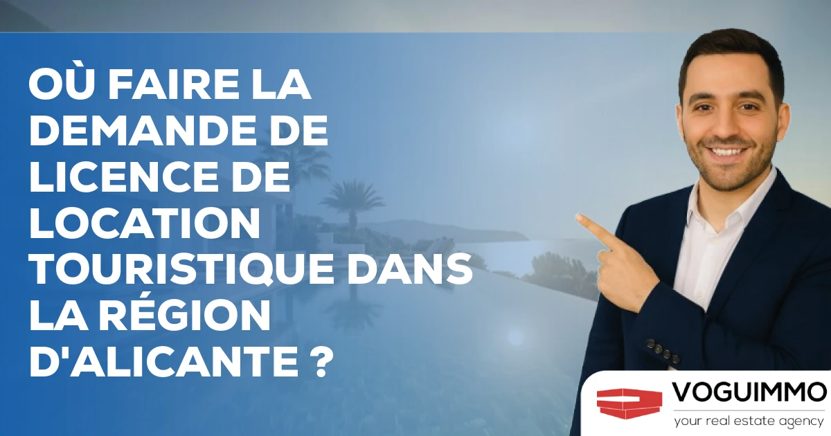 Où faire la demande de licence de location touristique dans la région d'Alicante ?