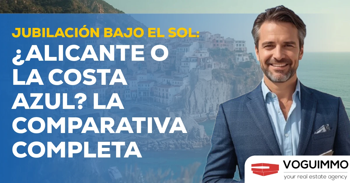 Jubilación bajo el sol: ¿Alicante o la Costa Azul? La comparativa completa
