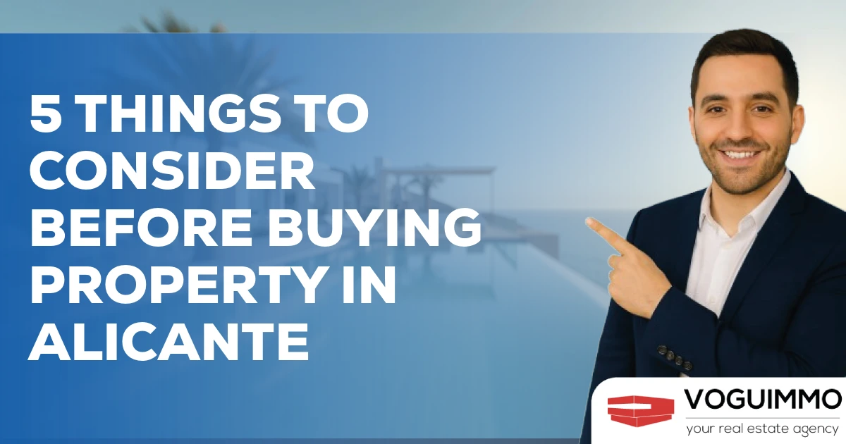 5 Things to Consider Before Buying Property in Alicante