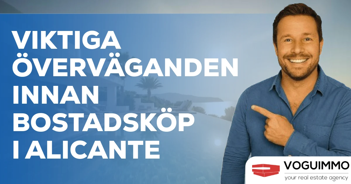 Viktiga överväganden innan bostadsköp i Alicante