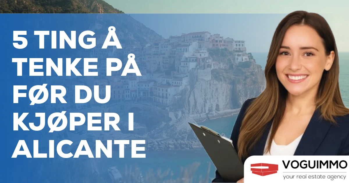 5 ting å tenke på før du kjøper i Alicante